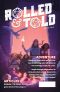 [Rolled & Told 10] • Rolled & Told #10